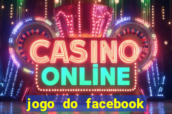 jogo do facebook candy crush saga